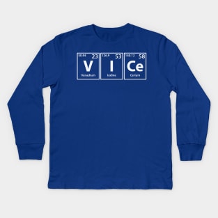 Vice (V-I-Ce) Periodic Elements Spelling Kids Long Sleeve T-Shirt